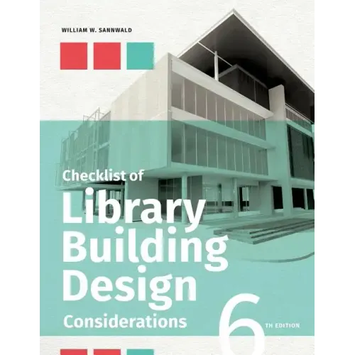 Checklist of Library Building Design Considerations, Sixth Edition - Paperback