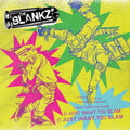 Blankz, The - (I Just Want To) Slam Cassette