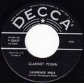 Lawrence Welk And His Champagne Music – Clarinet Polka / Pound Your Table Polka (One More Chorus) Vinyl 7" Record *Used Release*