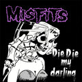 Misfits – Die Die My Darling Vinyl LP Record