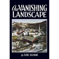 Our Vanishing Landscape - Paperback