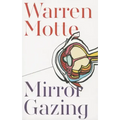 Mirror Gazing - Paperback