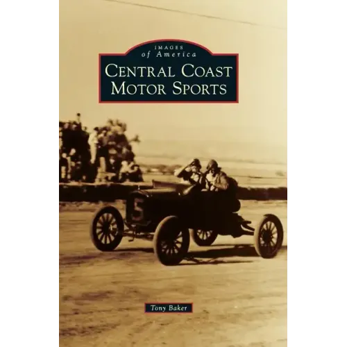 Central Coast Motor Sports - Hardcover