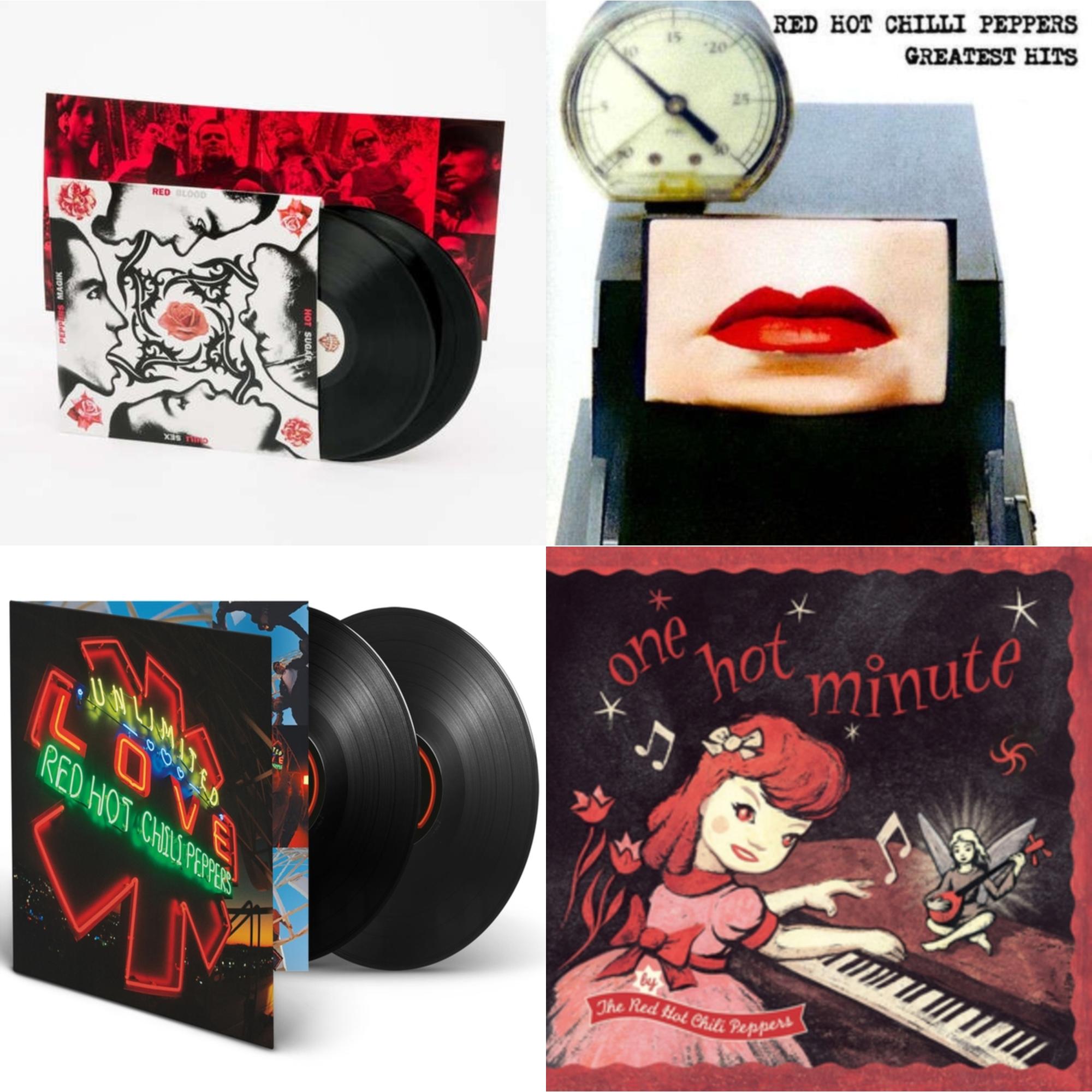 Greatest Hits (X) & Unlimited Love (Deluxe/2LP) & One Hot Minute & Blood Sugar Sex Magik