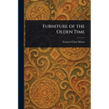 Furniture of the Olden Time - Paperback