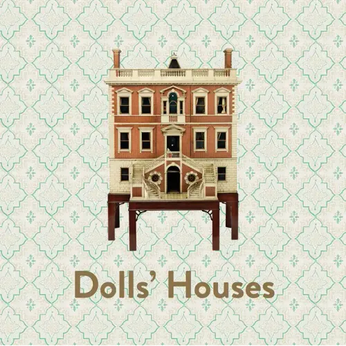 Dolls' Houses - Hardcover