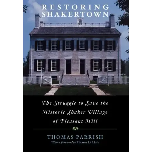Restoring Shakertown - Hardcover
