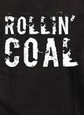 Rollin' Coal T-Shirt