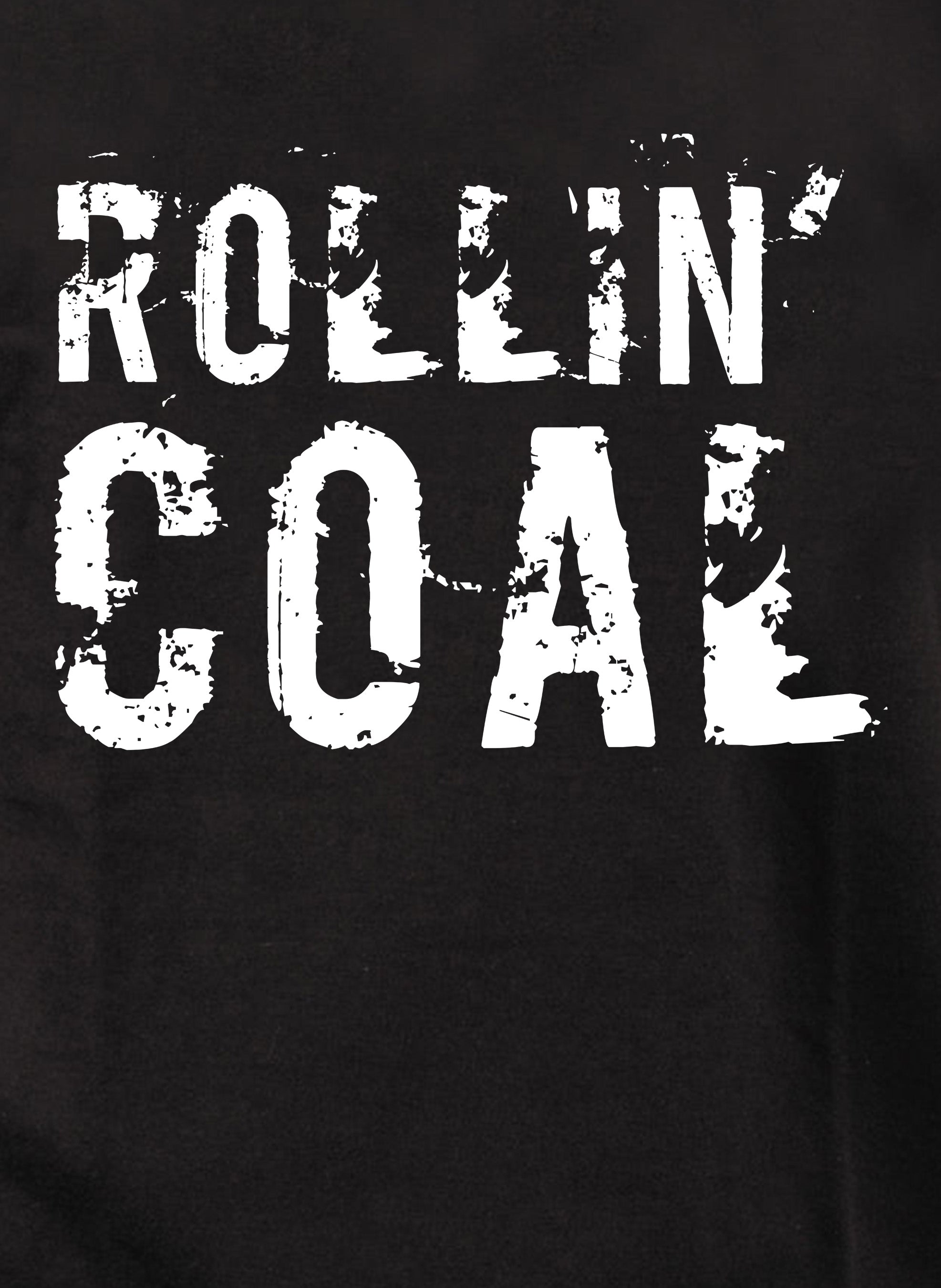 Rollin' Coal T-Shirt