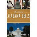 Historic Alabama Bells - Hardcover