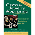 Gems & Jewelry Appraising (3rd Edition): Techniques of Professional Practice - Hardcover