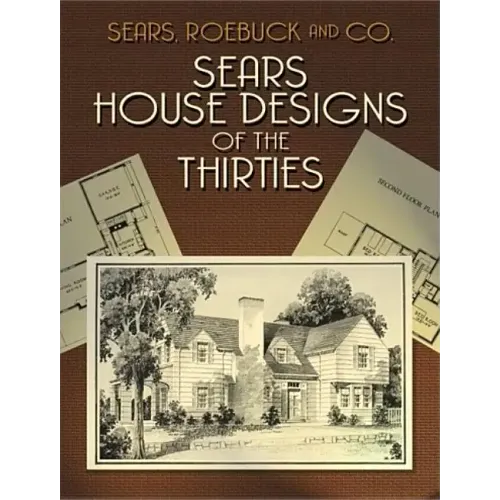 Sears House Designs of the Thirties - Paperback