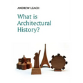 What Is Architectural History? - Paperback