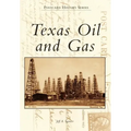 Texas Oil and Gas - Paperback