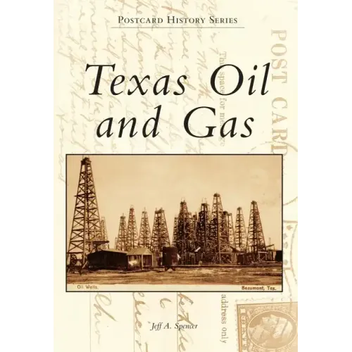 Texas Oil and Gas - Paperback