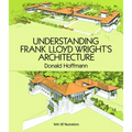 Understanding Frank Lloyd Wright's Architecture - Paperback