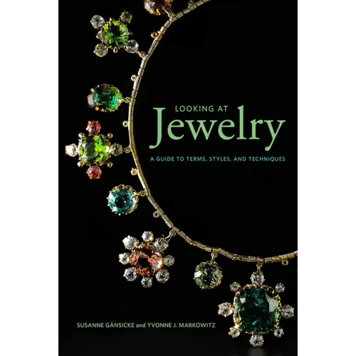 Looking at Jewelry: A Guide to Terms, Styles, and Techniques - Paperback