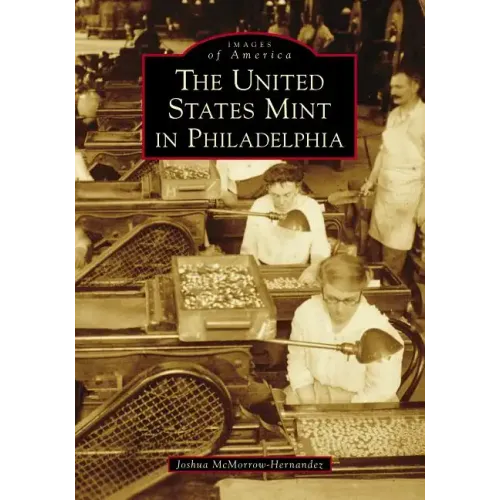 The United States Mint in Philadelphia - Paperback