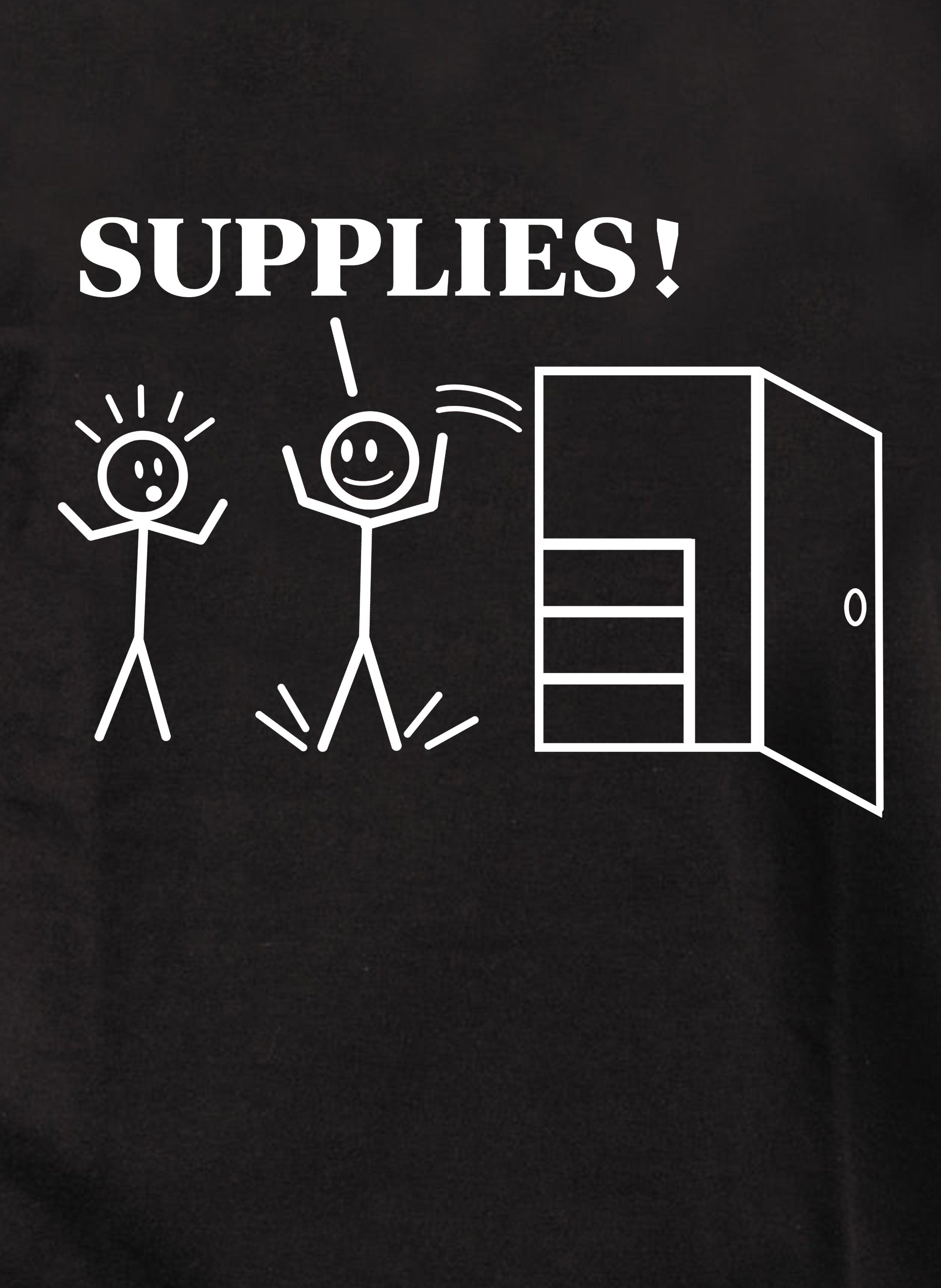 Supplies! T-Shirt