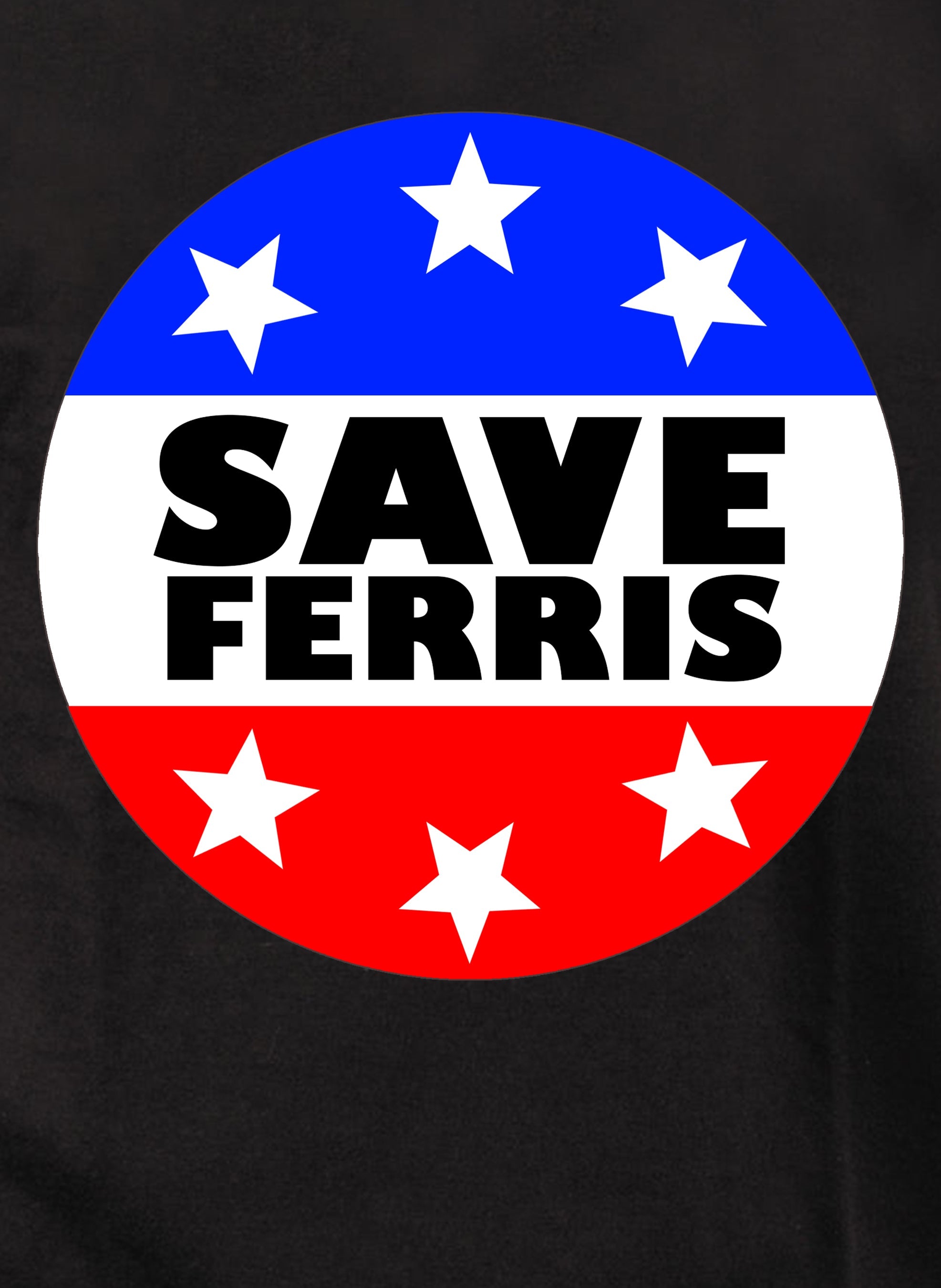 Save Ferris Badge T-Shirt