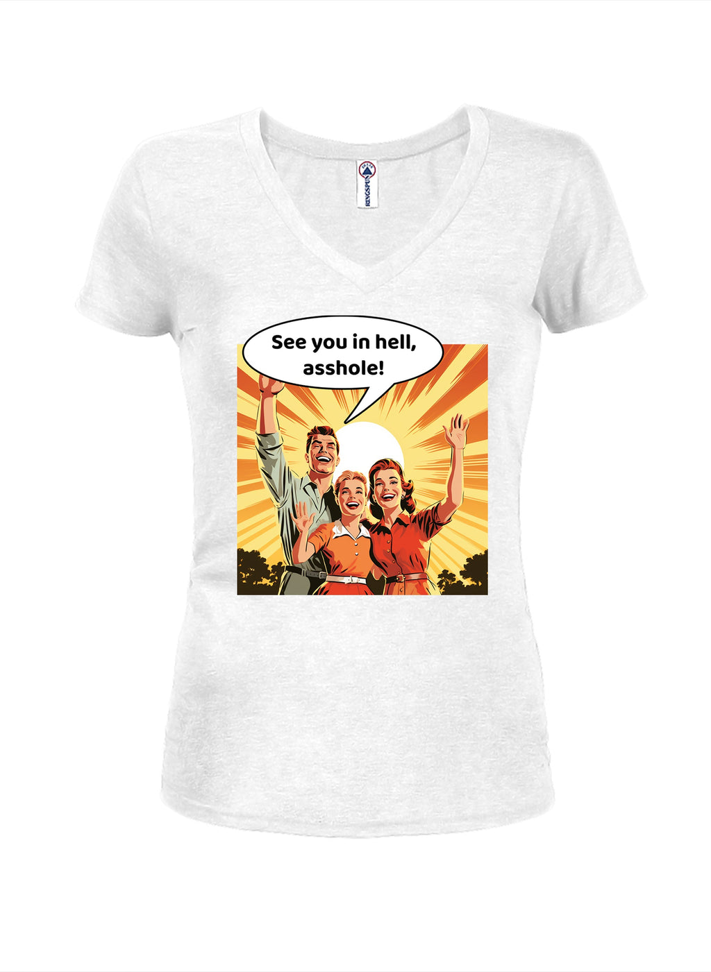 See you in hell, asshole! T-Shirt