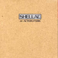 Shellac - At Action Park VInyl LP Record