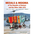 Medals and Insignia of the Republic of Vietnam and Her Allies 1950-1975 - Paperback