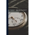 Horology - Hardcover