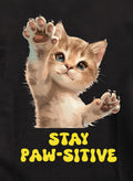 Stay Paw-sitive T-Shirt