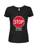 Stop Picturing Me Naked Juniors V Neck T-Shirt