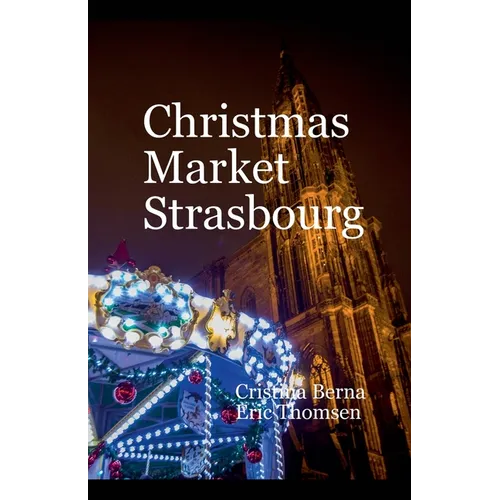 Christmas Market Strasbourg - Paperback