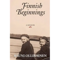 Finnish Beginnings: Memoir - A Childhood in Finland - Paperback