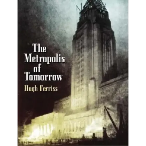 The Metropolis of Tomorrow - Paperback