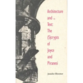 Architecture and the Text: The (S)Crypts of Joyce and Piranesi - Paperback
