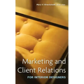Marketing and Client Relations for Interior Designers - Hardcover