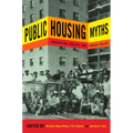 Public Housing Myths: Perception, Reality, and Social Policy - Paperback