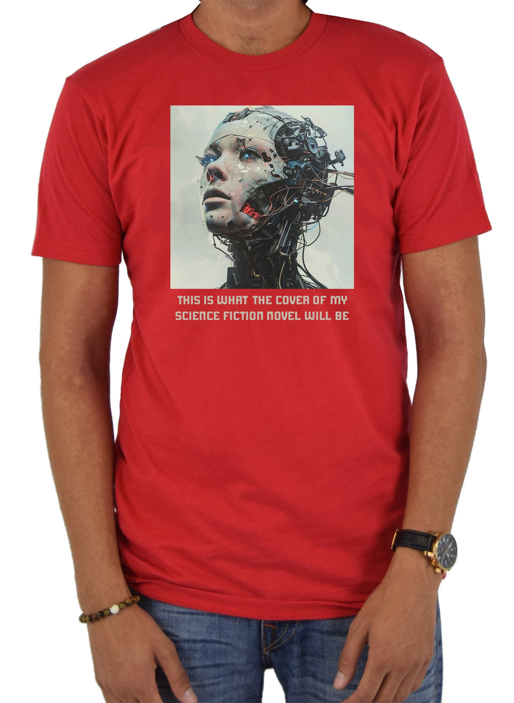 This Is What The Cover Of My Science Fiction Novel Will Be T-Shirt