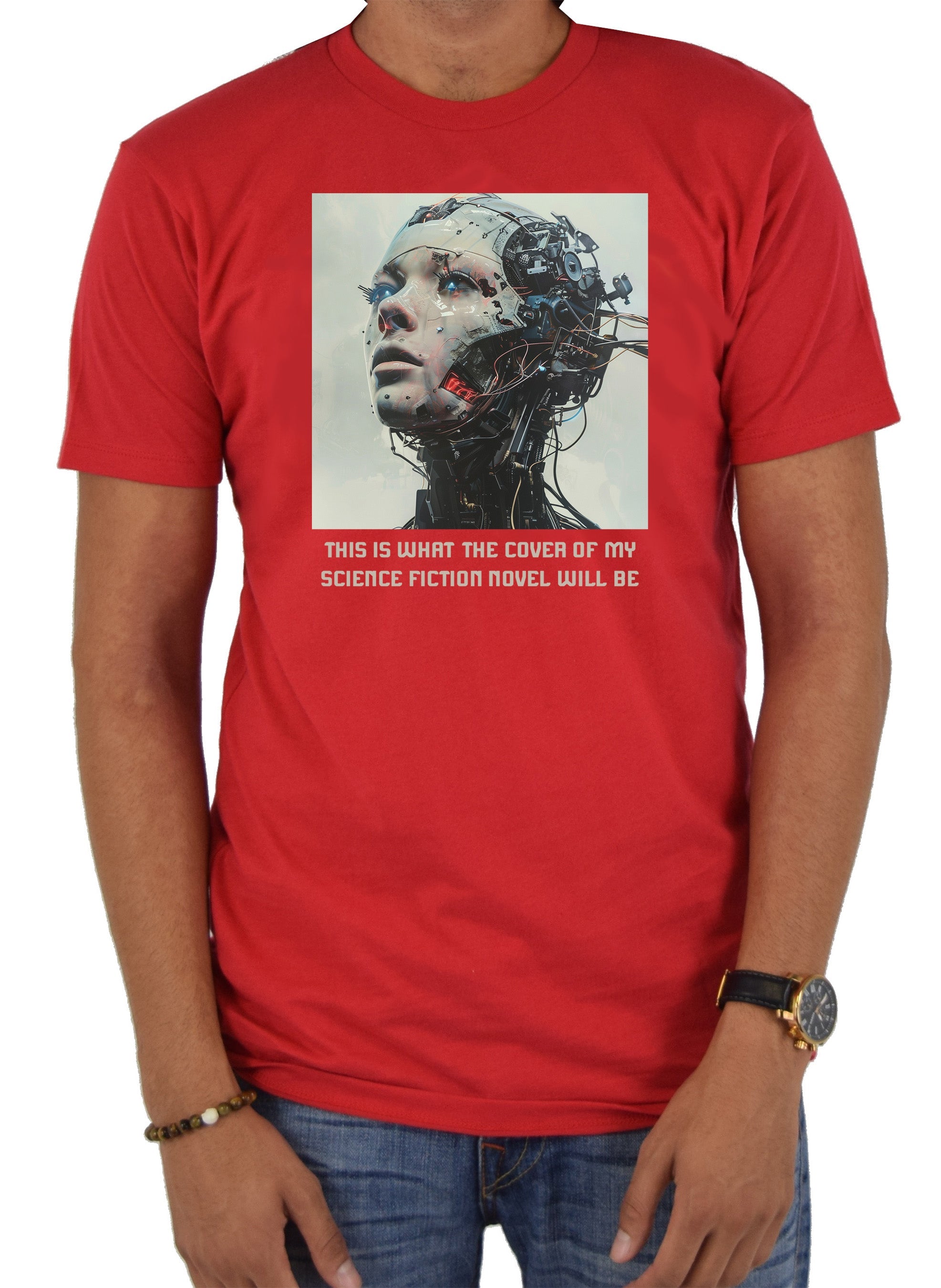 This Is What The Cover Of My Science Fiction Novel Will Be T-Shirt
