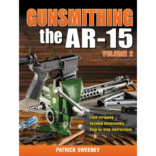 Gunsmithing the Ar-15, Vol. 2 - Paperback