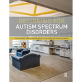 Designing for Autism Spectrum Disorders - Paperback