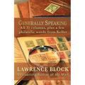 Generally Speaking: All 33 columns, plus a few philatelic words from Keller - Paperback