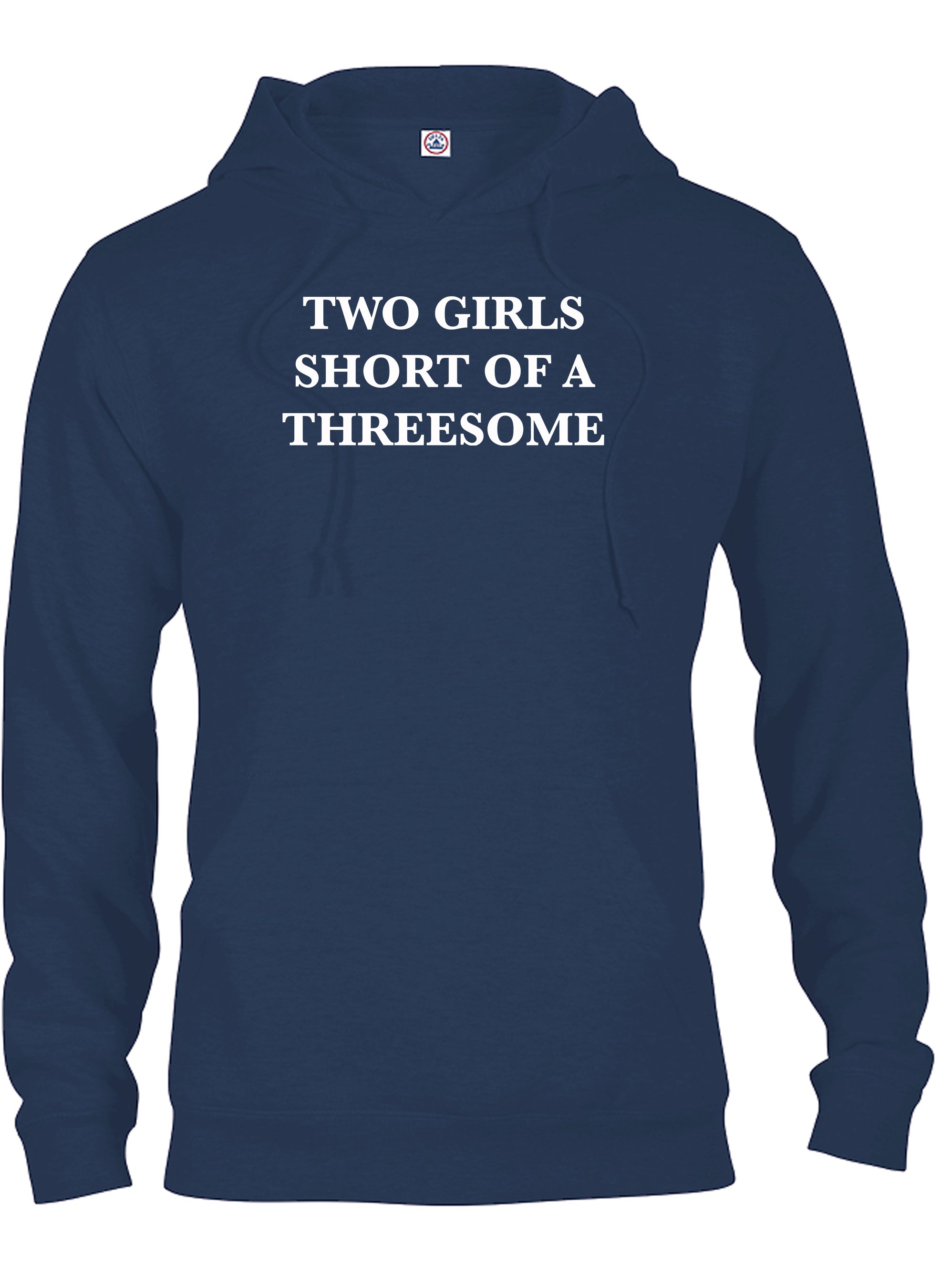 Two Girls Short of A Threesome T-Shirt