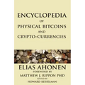 Encyclopedia of Physical Bitcoins and Crypto-Currencies - Paperback