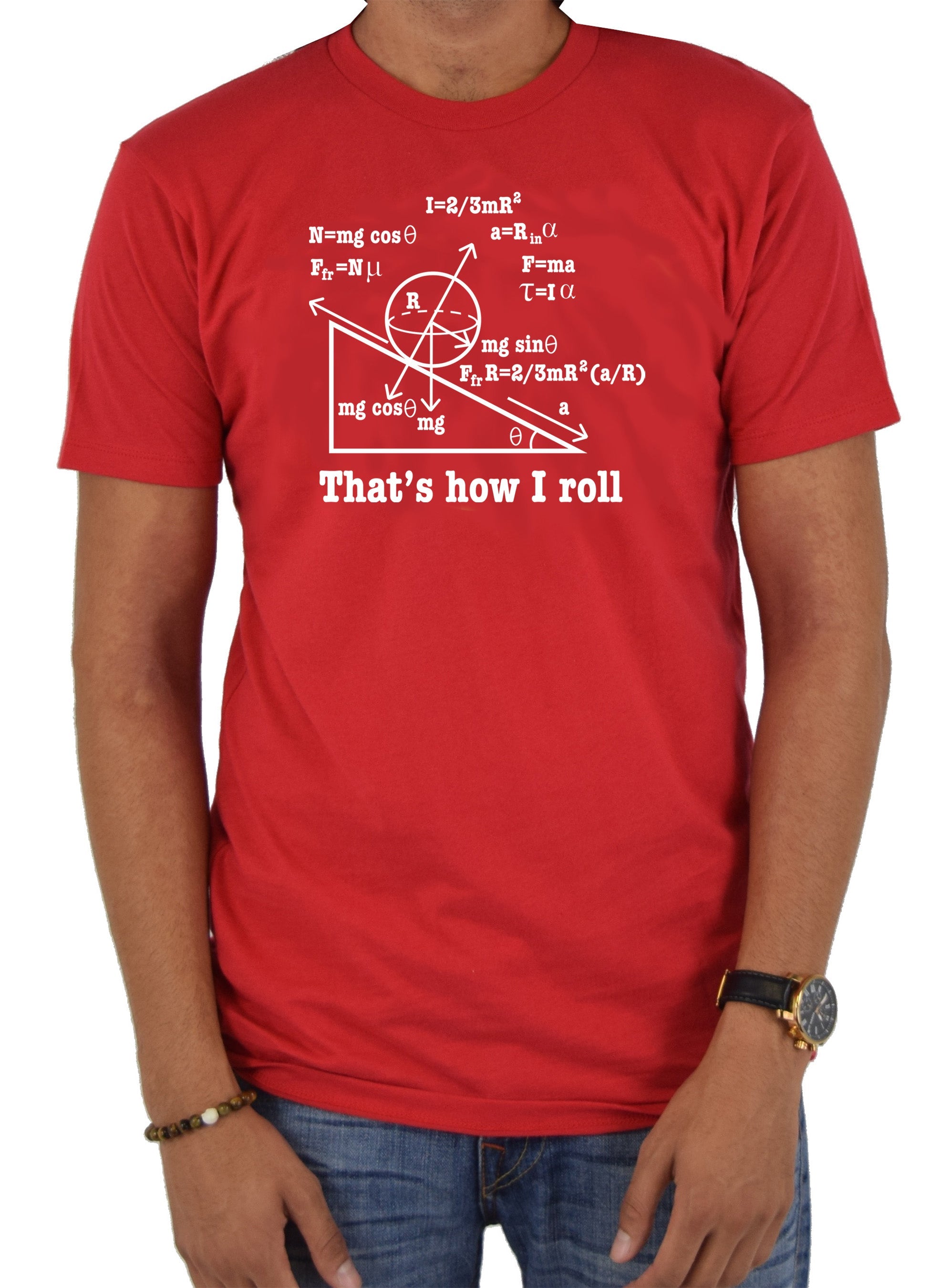 That's How I roll T-Shirt