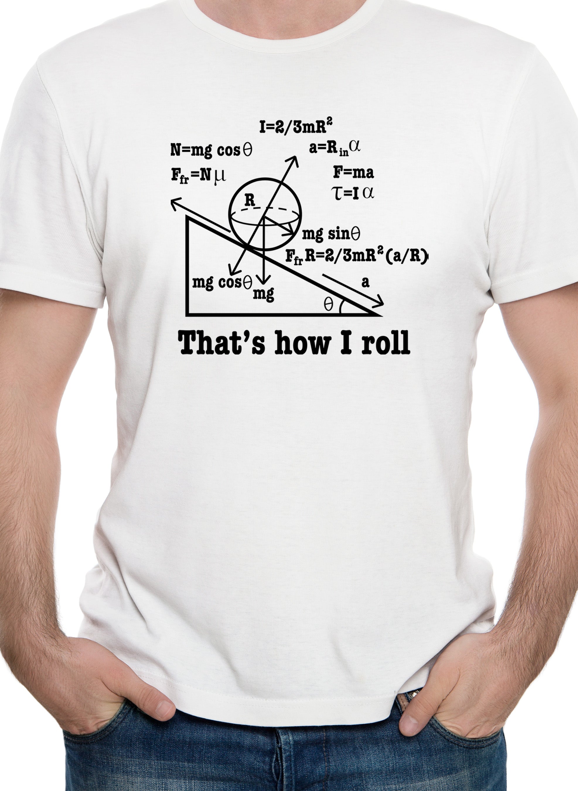 That's How I roll T-Shirt