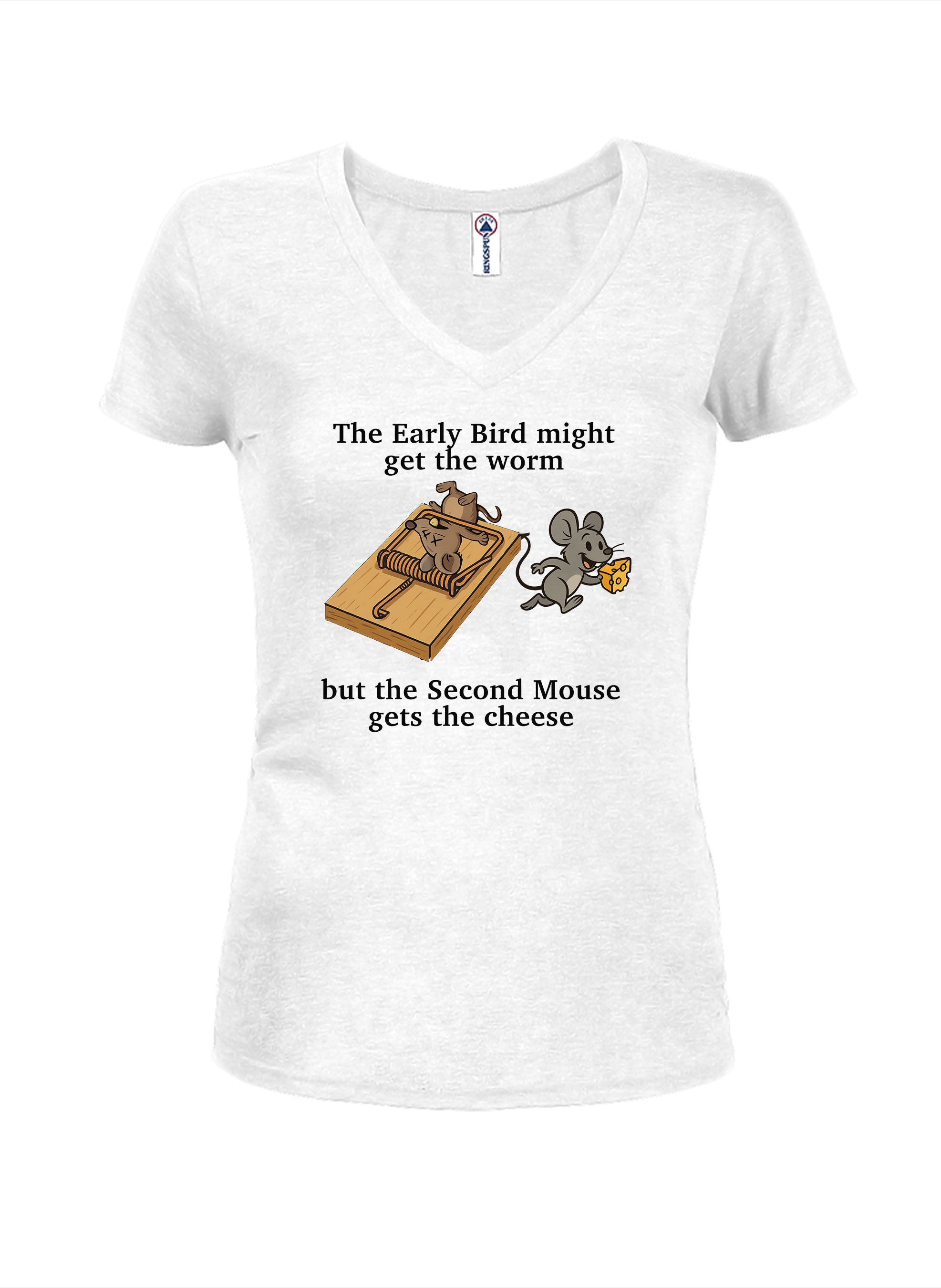 The Second Mouse Gets the Cheese T-Shirt
