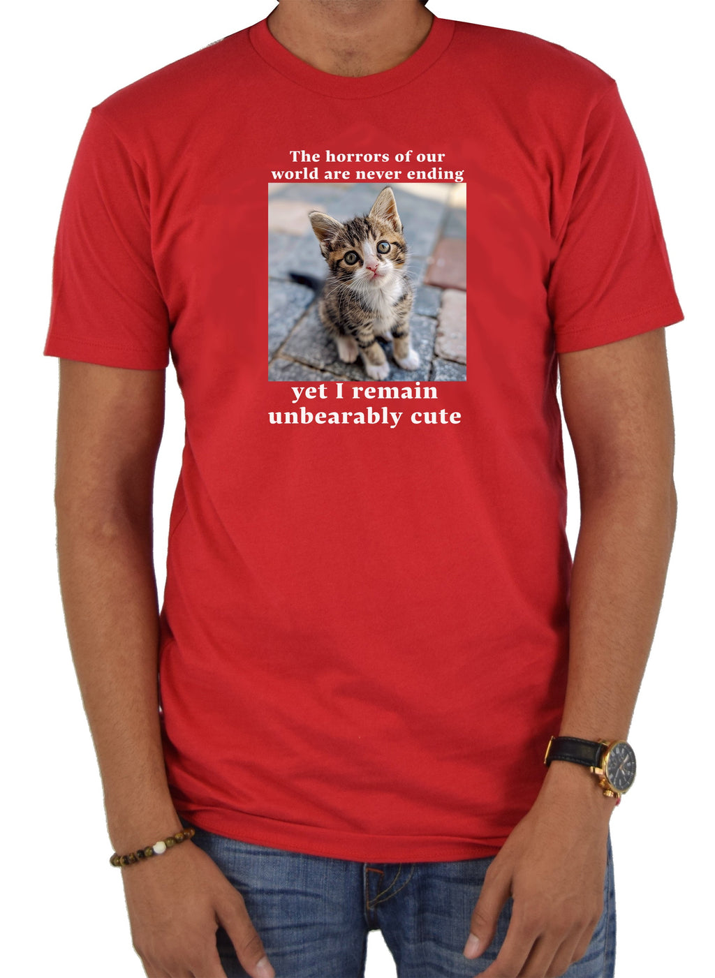 The horrors of our world are never ending T-Shirt