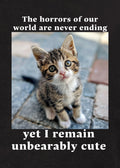 The horrors of our world are never ending T-Shirt