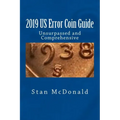 2019 US Error Coin Guide: Unsupassed and Comprehensive - Paperback