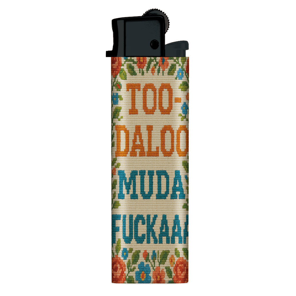Too-Daloo Muda F-kaaa Lighter